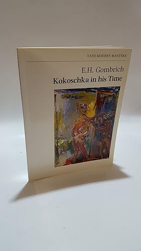 Bild des Verkufers fr Kokoschka in his Time. Lecture given at the Tate Gallery on 2 July 1986 zum Verkauf von Cambridge Rare Books