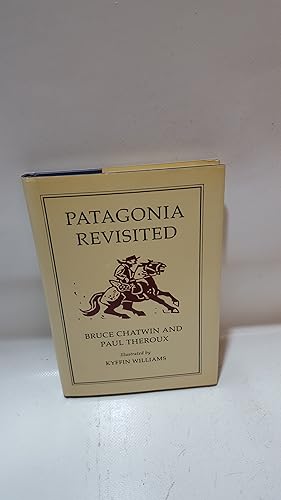 Bild des Verkufers fr Patagonia Revisited zum Verkauf von Cambridge Rare Books