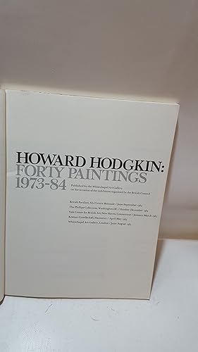 Seller image for Howard Hodgkin: Forty Paintings 1973 - 84 for sale by Cambridge Rare Books