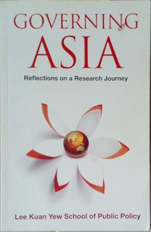 Imagen del vendedor de Governing Asia: Reflections on a Research Journey a la venta por SEATE BOOKS