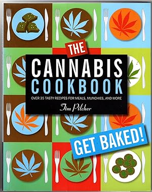 Immagine del venditore per The Cannabis Cookbook: Over 35 Recipes for Meals, Munchies, and More venduto da Bob's Books