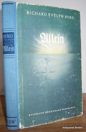 Imagen del vendedor de Allein! Auf einsamer Wacht im Sdeis. 4. Auflage. a la venta por Antiquariat Christian Strobel (VDA/ILAB)