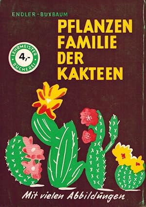 Seller image for Die Pflanzenfamilie der Kakteen for sale by Clivia Mueller