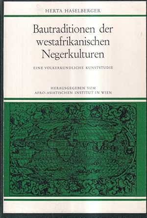 Bautraditionen der westafrikanischen Negerkulturen