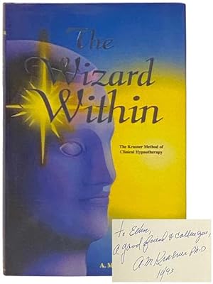 Seller image for The Wizard Within: The Krasner Method of Clinical Hypnotherapy for sale by Yesterday's Muse, ABAA, ILAB, IOBA