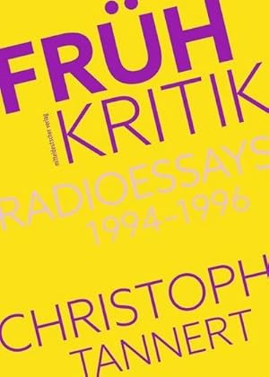 Seller image for Frhkritik. Radioessays 1994-1996 : Sachbuch for sale by AHA-BUCH GmbH