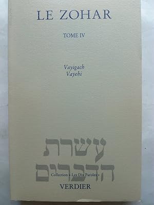 Seller image for Le Zohar Tome 4 : [Gense] Vayigach Vayehi for sale by Versandantiquariat Jena