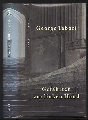 Bild des Verkufers fr Gefhrten zur linken Hand. Roman. zum Verkauf von Versandantiquariat Markus Schlereth