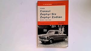 Image du vendeur pour Motor Manuals 3. Handbook for the Ford Consul,Zephyr Six,Zephyr Zodiac Mark 1, 1951-56. mis en vente par Goldstone Rare Books