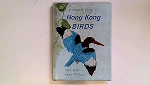 Bild des Verkufers fr A Colour Guide To Hong Kong Birds zum Verkauf von Goldstone Rare Books