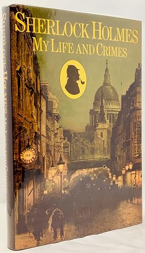 Seller image for Sherlock Holmes: My Life and Crimes for sale by Zach the Ripper Books