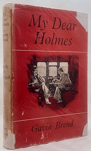 Imagen del vendedor de My Dear Holmes: A Study in Sherlock a la venta por Zach the Ripper Books