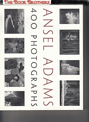 Imagen del vendedor de Ansel Adams: 400 Photographs a la venta por THE BOOK BROTHERS