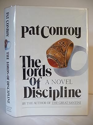 The Lords of Discipline, (Signed by Pat Conroy and his father, Donald Conroy, "The Great Santini")