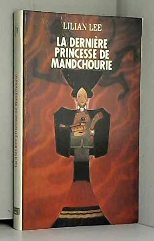 Seller image for La dernire princesse de Mandchourie for sale by Ammareal