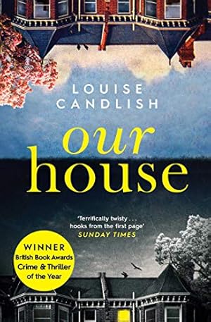 Seller image for Our House: a Waterstones Thriller of the Month pick for sale by WeBuyBooks