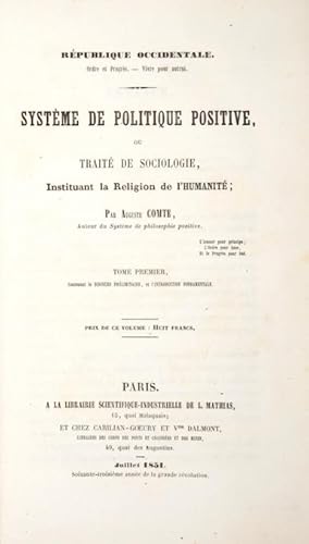 Image du vendeur pour Systme de politique positive, ou trait de sociologie, instituant la Religion de l'Humanit. mis en vente par Bonnefoi Livres Anciens