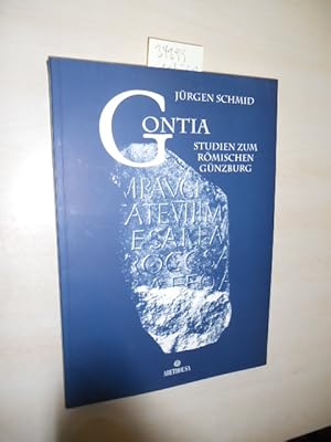 Gontia. Studien zum römischen Günzburg.