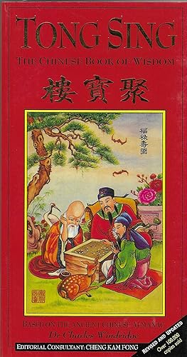 Bild des Verkufers fr Tong Sing: The Chinese Book of Wisdom Based on the Ancient Chinese Almanac zum Verkauf von BASEMENT BOOKS