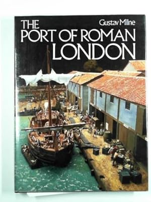 Seller image for The Port of Roman London for sale by Cotswold Internet Books
