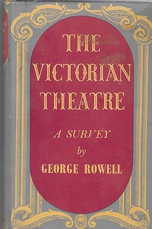 The Victorian Theatre, A Survey