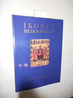 Seller image for Ikonen, Bilder in Gold. Sakrale Kunst aus Griechendland. for sale by Klaus Ennsthaler - Mister Book