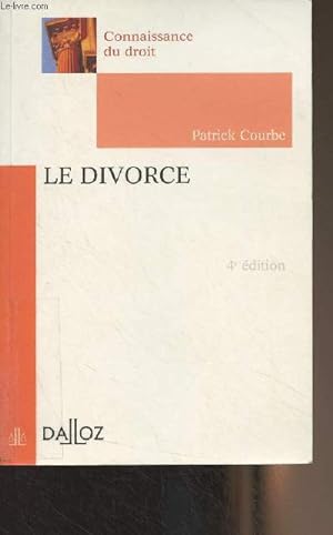 Image du vendeur pour Le divorce - "Connaissane du droit" 4e dition mis en vente par Le-Livre