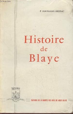 Seller image for Histoire de Blaye for sale by Le-Livre