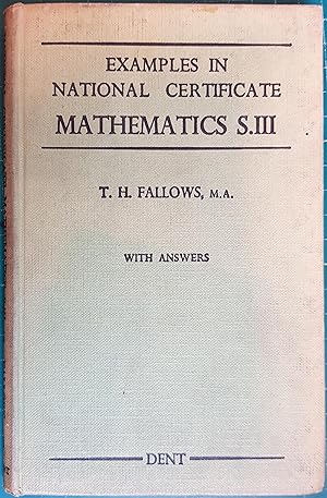 Examples in National Certificate Mathematics S.III with answers