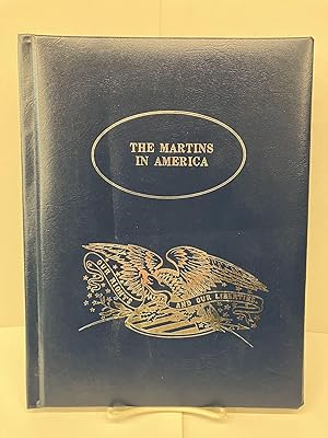 The Martins in America: From 1850-1999