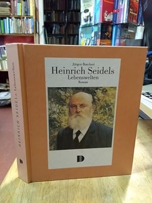 Image du vendeur pour Heinrich Seidels Lebenswelten oder Die Nachtigall singt keine Klage. Roman. mis en vente par NORDDEUTSCHES ANTIQUARIAT