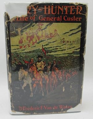 Imagen del vendedor de Glory Hunter A Life Of General Custer a la venta por Ivy Ridge Books/Scott Cranin