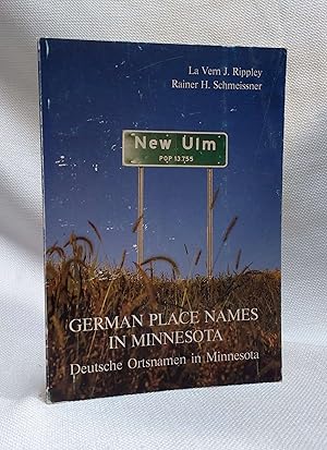 Imagen del vendedor de German Place Names in Minnesota: Deutsche Ortsnamen in Minnesota (English and German Edition) a la venta por Book House in Dinkytown, IOBA