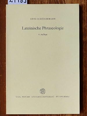 Lateinische Phraseologie. 4. unveränd. Auflage.