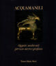 Seller image for Acquamanili. Oggetti medievali per uso sacro e profano for sale by Messinissa libri