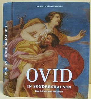 Image du vendeur pour Ovid in Sondershausen. Das Schloss und die Bilder. mis en vente par Nicoline Thieme
