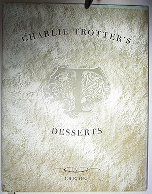 Charlie Trotter's Desserts