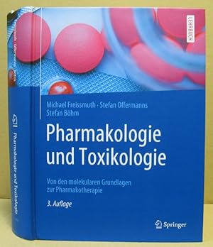 Seller image for Pharmakologie und Toxikologie. Von den molekularen Grundlagen zur Pharmakotherapie. for sale by Nicoline Thieme