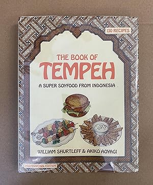 Immagine del venditore per The Book of Tempeh (Professional Edition) venduto da Fahrenheit's Books