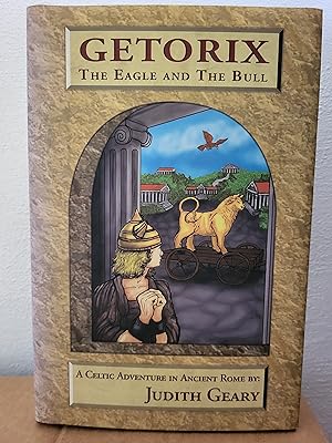 Seller image for Getorix The Eagle and The Bull: A Celtic Adventure in Ancient Rome for sale by Losaw Service