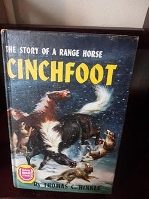 Seller image for Cinchfoot, Story of a Range Horse, for sale by Stone Soup Books Inc