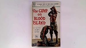 Imagen del vendedor de The Camp On Blood Island a la venta por Goldstone Rare Books