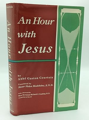 Image du vendeur pour AN HOUR WITH JESUS: Meditations for Religious, First Series mis en vente par Kubik Fine Books Ltd., ABAA