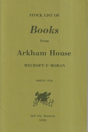 Image du vendeur pour Arkham House Stock List (Catalog) March 1974 mis en vente par Ziesings