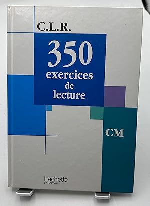 Image du vendeur pour CLR 350 Exercices de lecture CM - Livre de l'lve - Ed.2003 mis en vente par Lioudalivre