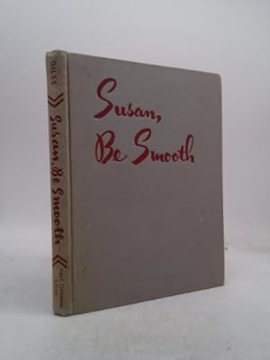 Seller image for Susan, Be Smooth for sale by ThriftBooksVintage