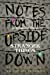 Imagen del vendedor de Notes From the Upside Down - Inside the World of Stranger Things: An Unofficial Handbook to the Hit TV Series [Hardcover ] a la venta por booksXpress