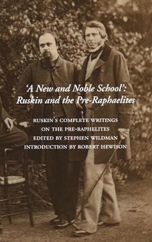 Immagine del venditore per New and Noble School : Ruskin and the Pre-raphaelites venduto da GreatBookPricesUK