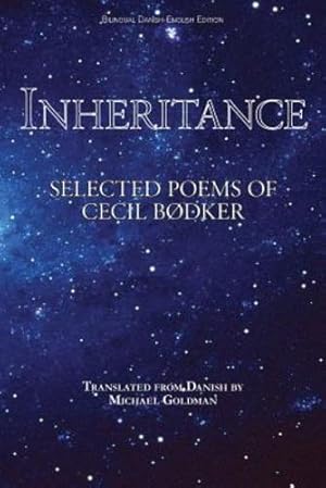 Seller image for Inheritance: Selected Poems of Cecil Bødker by Bødker, Cecil [Paperback ] for sale by booksXpress
