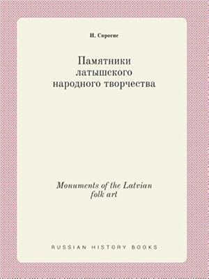 Bild des Verkufers fr Monuments of the Latvian folk art -Language: russian zum Verkauf von GreatBookPrices